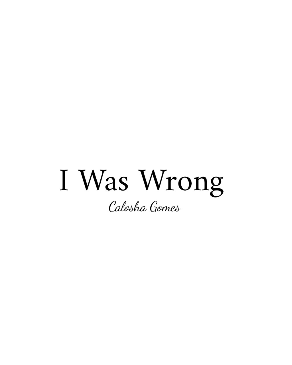 I Was Wrong
