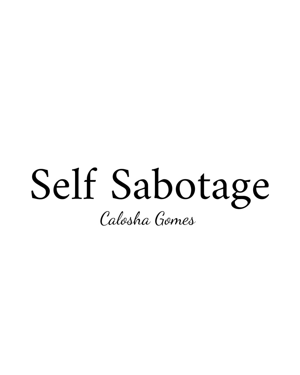 Self Sabotage
