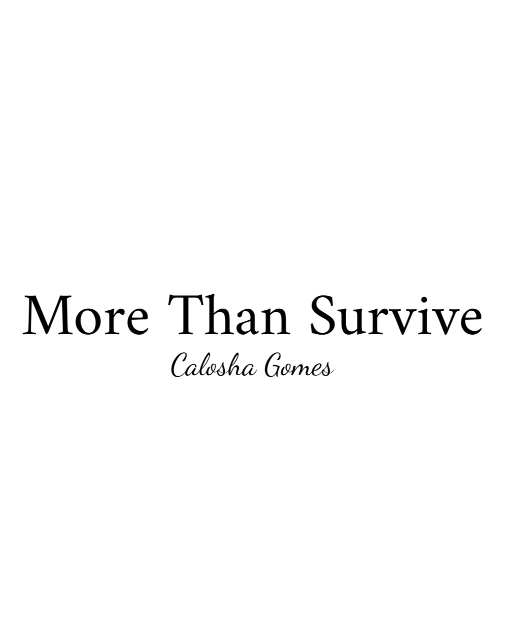 More Than Survive