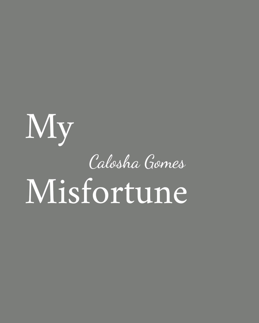 My Misfortune