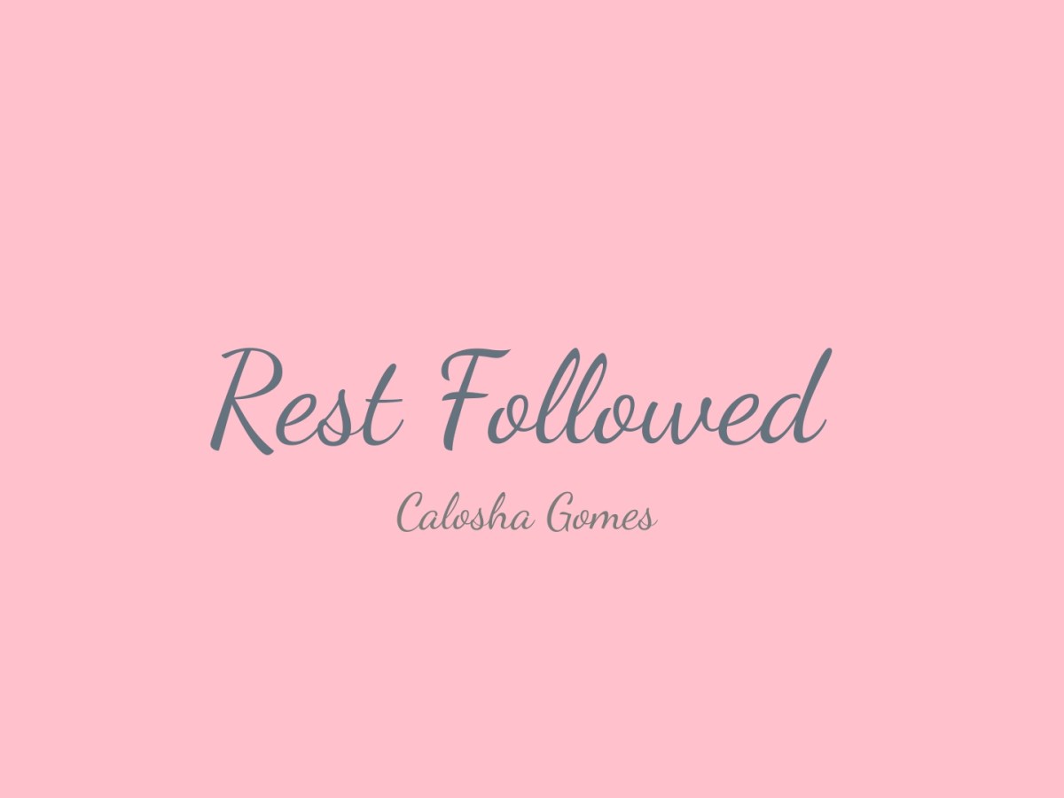 Rest Followed