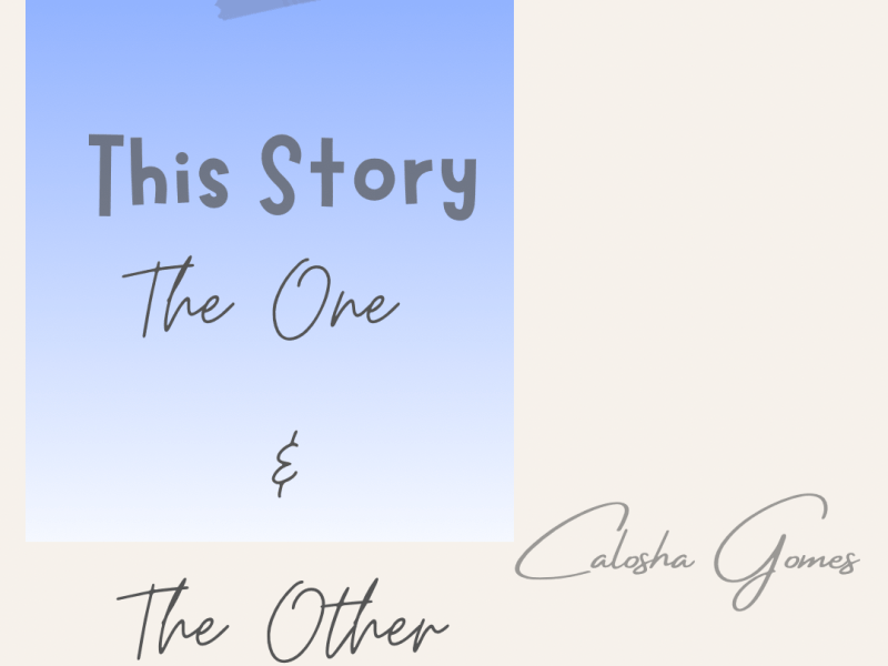 This Story – The One and The&nbsp;Other
