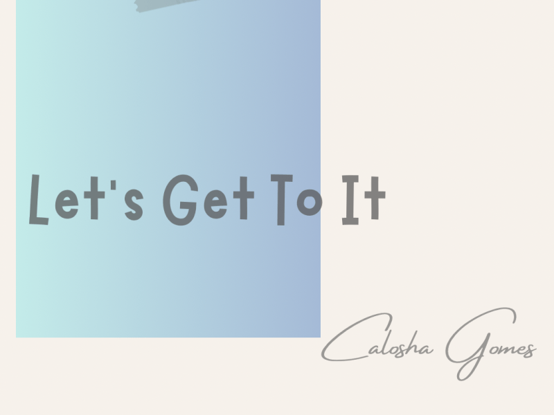 Let’s Get To&nbsp;It